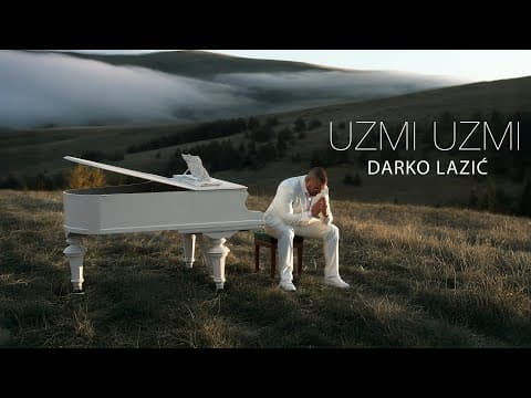 DARKO LAZIC - UZMI UZMI [OFFICIAL VIDEO]