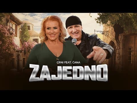 CRNI feat CANA - ZAJEDNO (OFFICIAL VIDEO 2025)