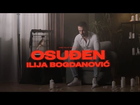 ILIJA BOGDANOVIC - OSUĐEN (OFFICIAL VIDEO 2025)