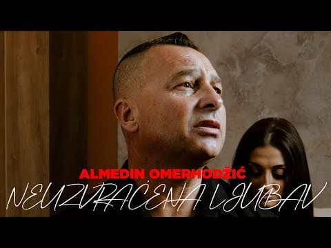 Almedin Omerhodzic - NEUZVRACENA LJUBAV (Official video 2025)