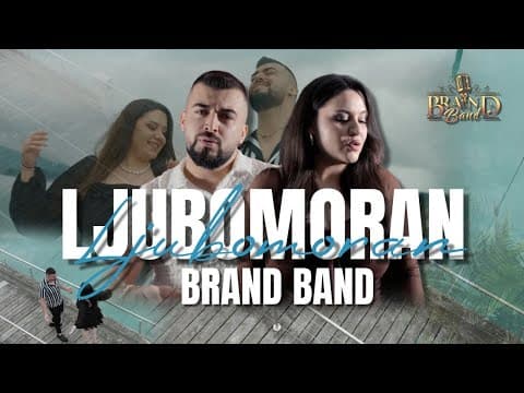 BRAND BAND - LJUBOMORAN (OFFICIAL VIDEO) 4K