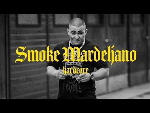 Smoke Mardeljano - HARDCORE (Official video)