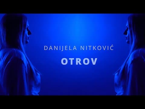 Danijela Nitković-Otrov (Official Video) 4K
