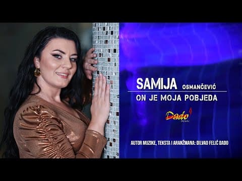 Novo Samija Osmančević - On je moja pobjeda