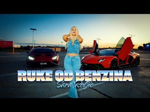 SARA RELJIC - RUKE OD BENZINA (Official video)