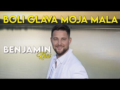 Benjamin Klicic - Boli glava moja mala (Official Music Video)