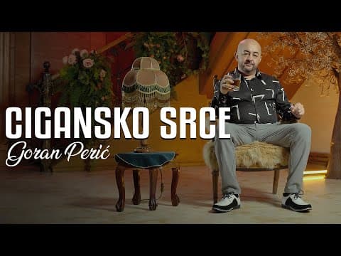 Goran Peric - Cigansko srce (Official Video 2025)