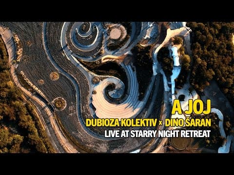 Dubioza Kolektiv x Dino Šaran - A joj - Live At Starry Night Retreat