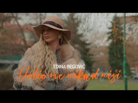 Novo Edina Begović - Volio me nikad nisi