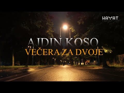 Mladi izvođač Ajdin Koso, novo ime na muzičkoj sceni, predstavlja svoj prvi singl pod nazivom "Večera za dvoje".