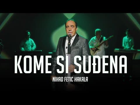 Novo Nihad Fetić-Hakala - Kome si suđena