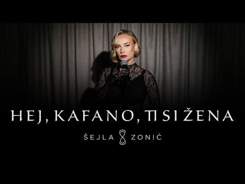 Šejla Zonić - Hej, kafano, ti si žena (Official Video) | Album “UNIVERZUM” - 02/11