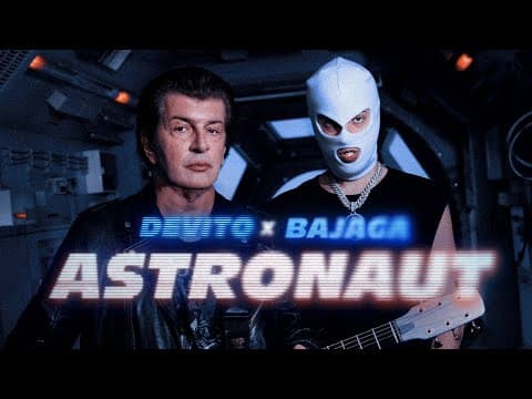 DEVITO X BAJAGA - ASTRONAUT
