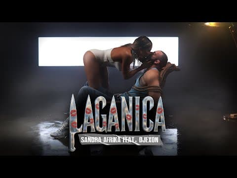SANDRA AFRIKA feat. DJEXON - LAGANICA (OFFICIAL VIDEO)