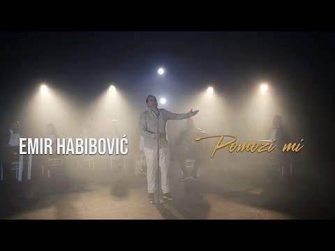 Novo Emir Habibović - Pomozi mi