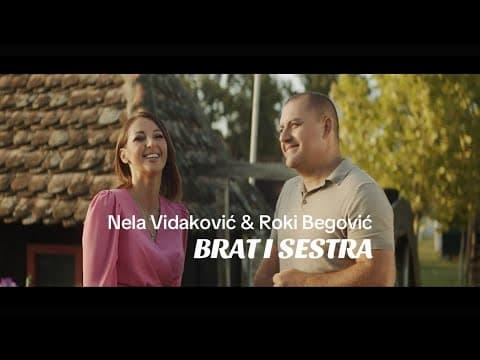 Nela Vidakovic i Roki Begovic - BRAT I SESTRA (2025)